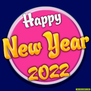 We Wish You A Happy New Year!!! Life Is Short – Dream Big And Make The Most Of 2022!